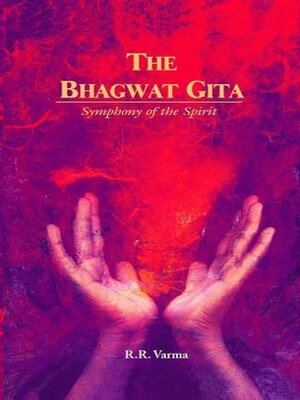 cover image of The Bhagwat Gita Symphony of the Spirit